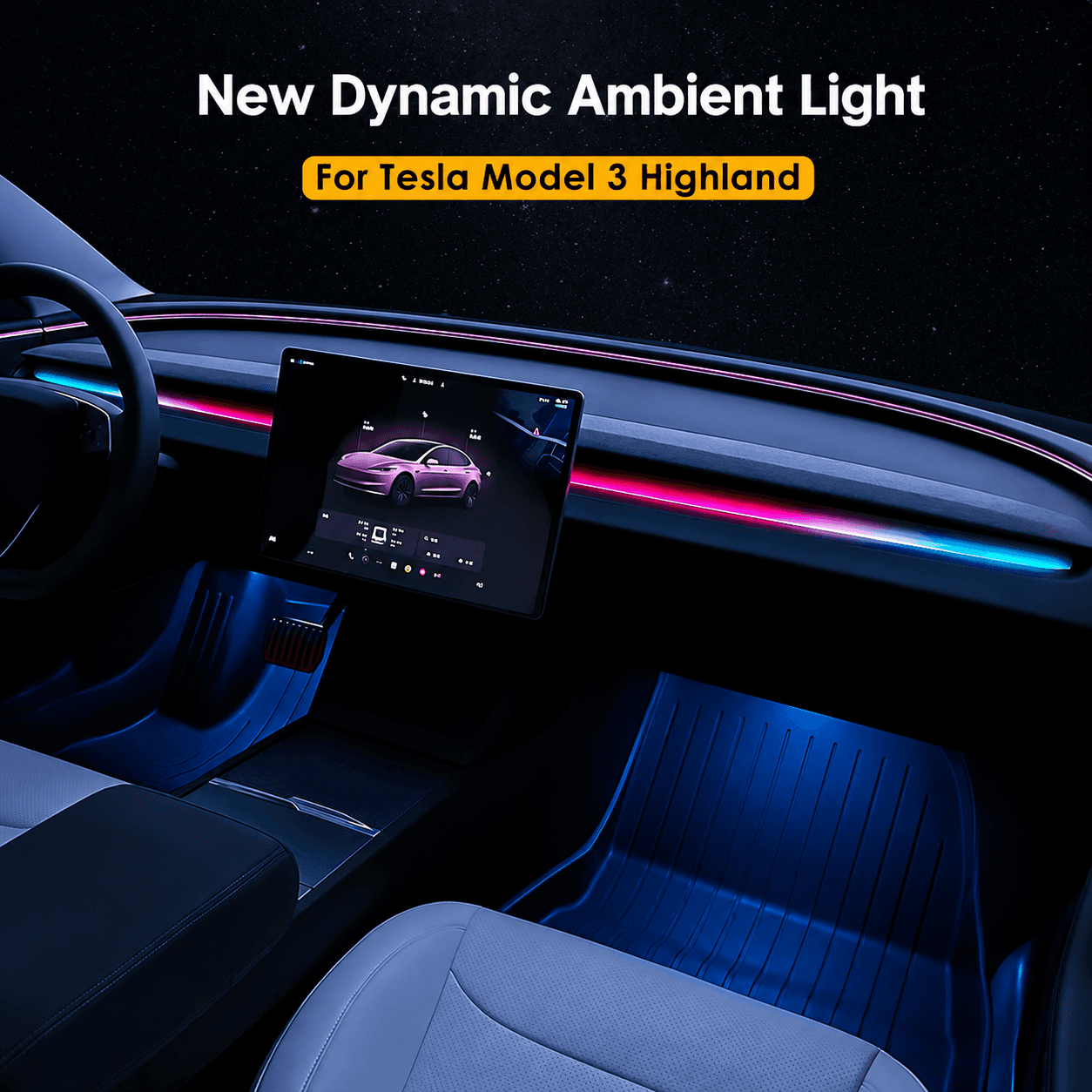 Tesla Highland & Juniper Ambient Lighting Kit showcasing dynamic lights in a Tesla Model 3 Highland interior